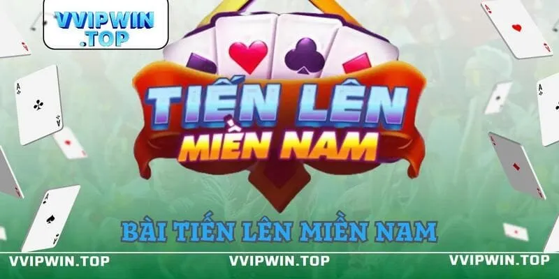 Bài tiến lên miền Nam