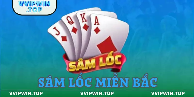 Sâm Lốc Miền Bắc