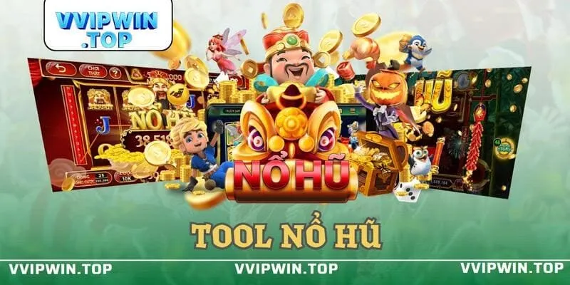 Tool nổ hũ